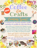 Coffee & Crafts - Coming Soon!